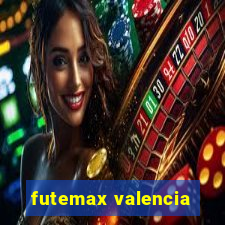 futemax valencia